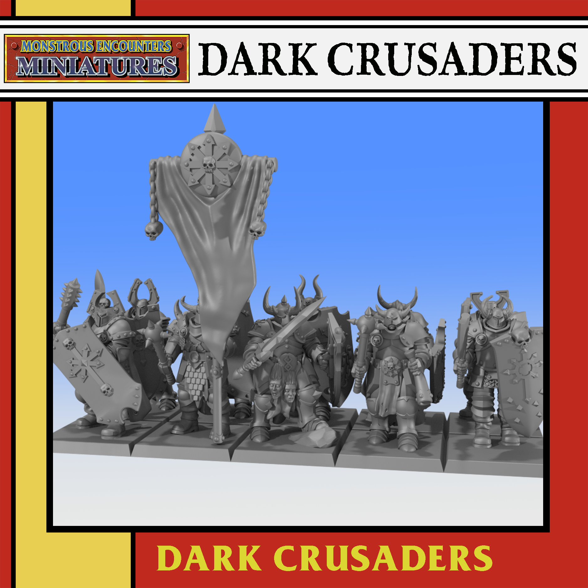 Dark Crusaders Unit, Dark Crusaders, Monstrous Encounters