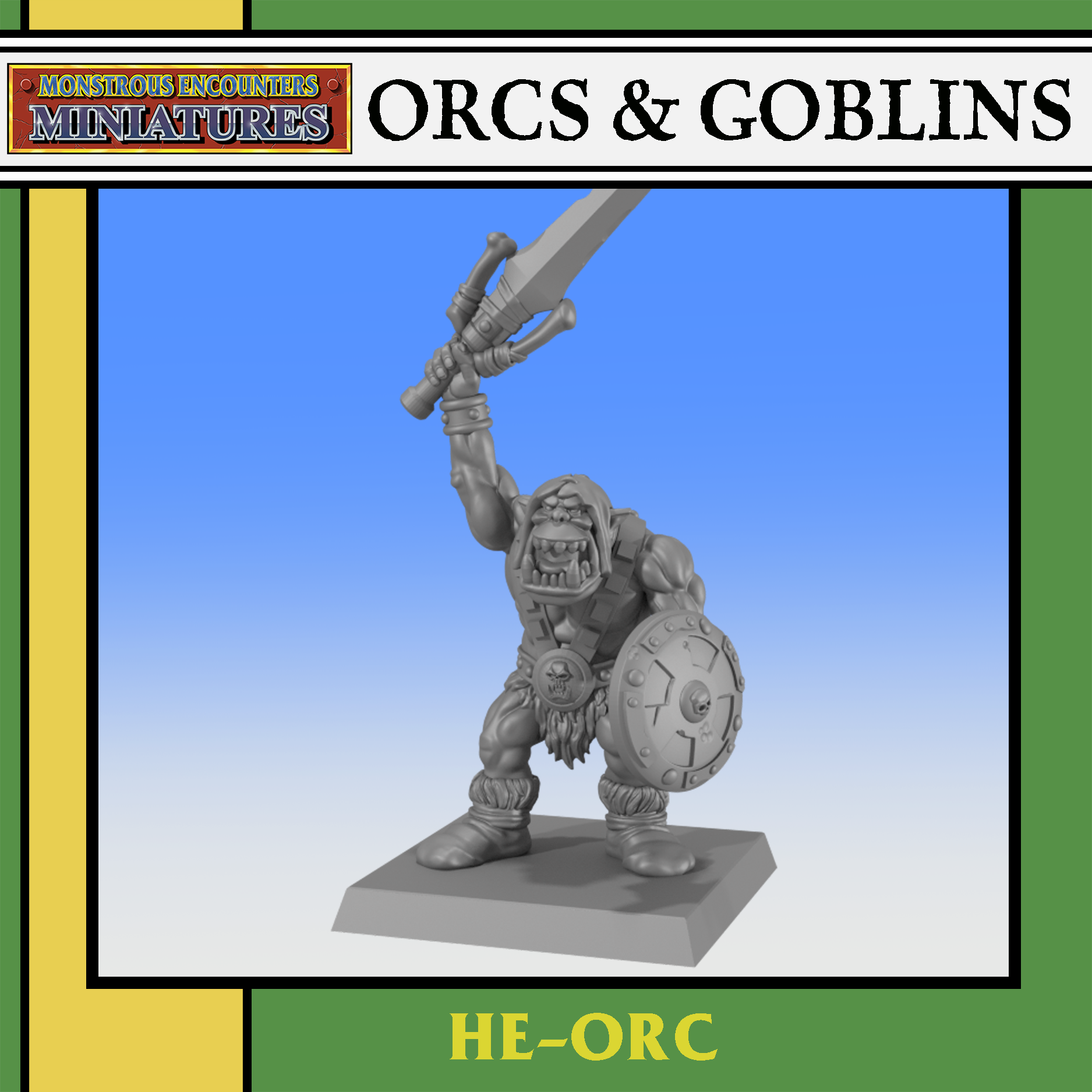 He-Orc, Orcs and Goblins- Monstrous Encounters