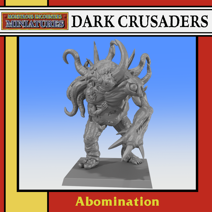 Abominations, Dark Crusaders - Monstrous Encounters