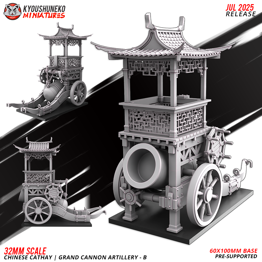 Grand Cannon Artillery, Chinese Cathay, Kyoushuneko Miniatures